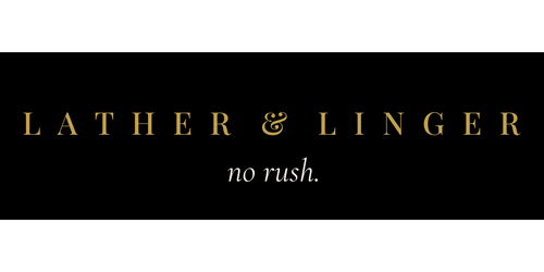 Lather & Linger